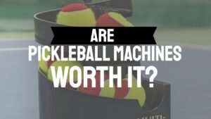 are pickleball machines worth it