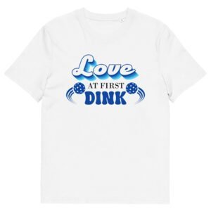Love at First Dink - Pickleball T-Shirt